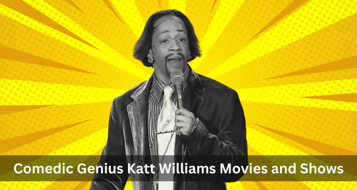 The Comedic Genius of Katt Williams Movies and Shows!
